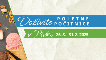 Doživite poletne počitnice v Pivki