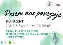 Koncert CMePZ Zvon in MePZ Divača "Pesem nas povezuje"