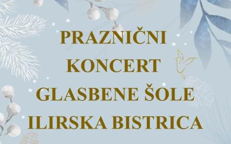 Praznični koncert Glasbene šole Ilirska Bistrica