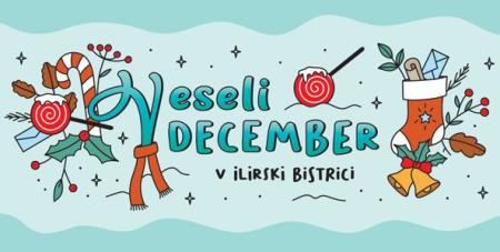 Veseli december v Ilirski Bistrici